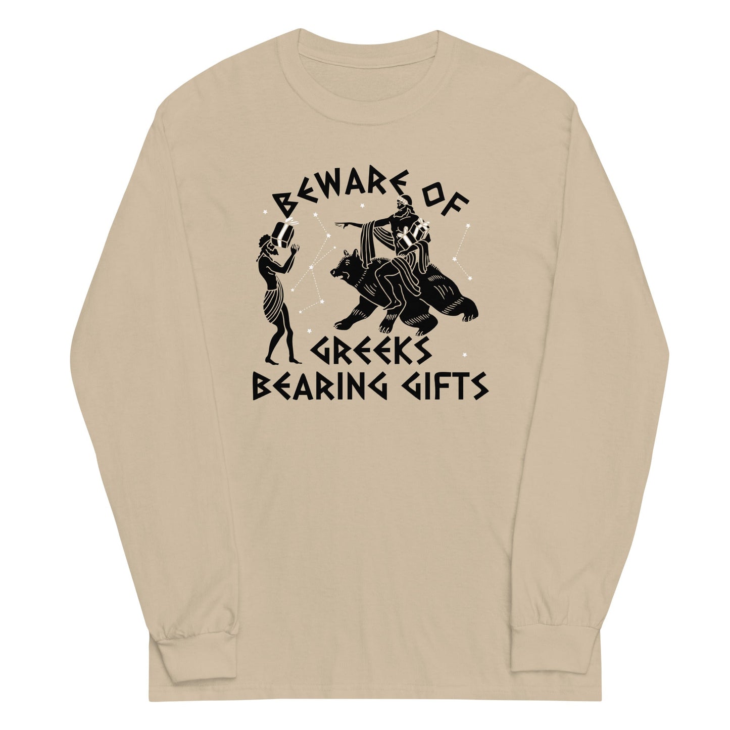 Beware Of Greeks Bearing Gifts Unisex Long Sleeve Tee