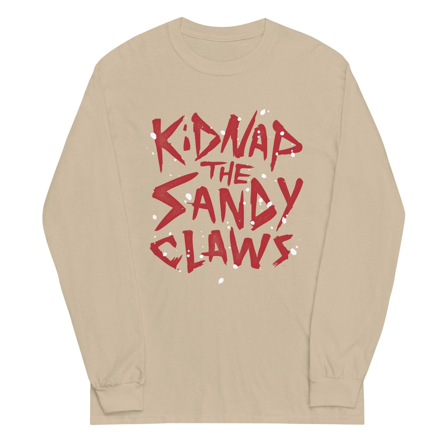 Kidnap The Sandy Claws Unisex Long Sleeve Tee