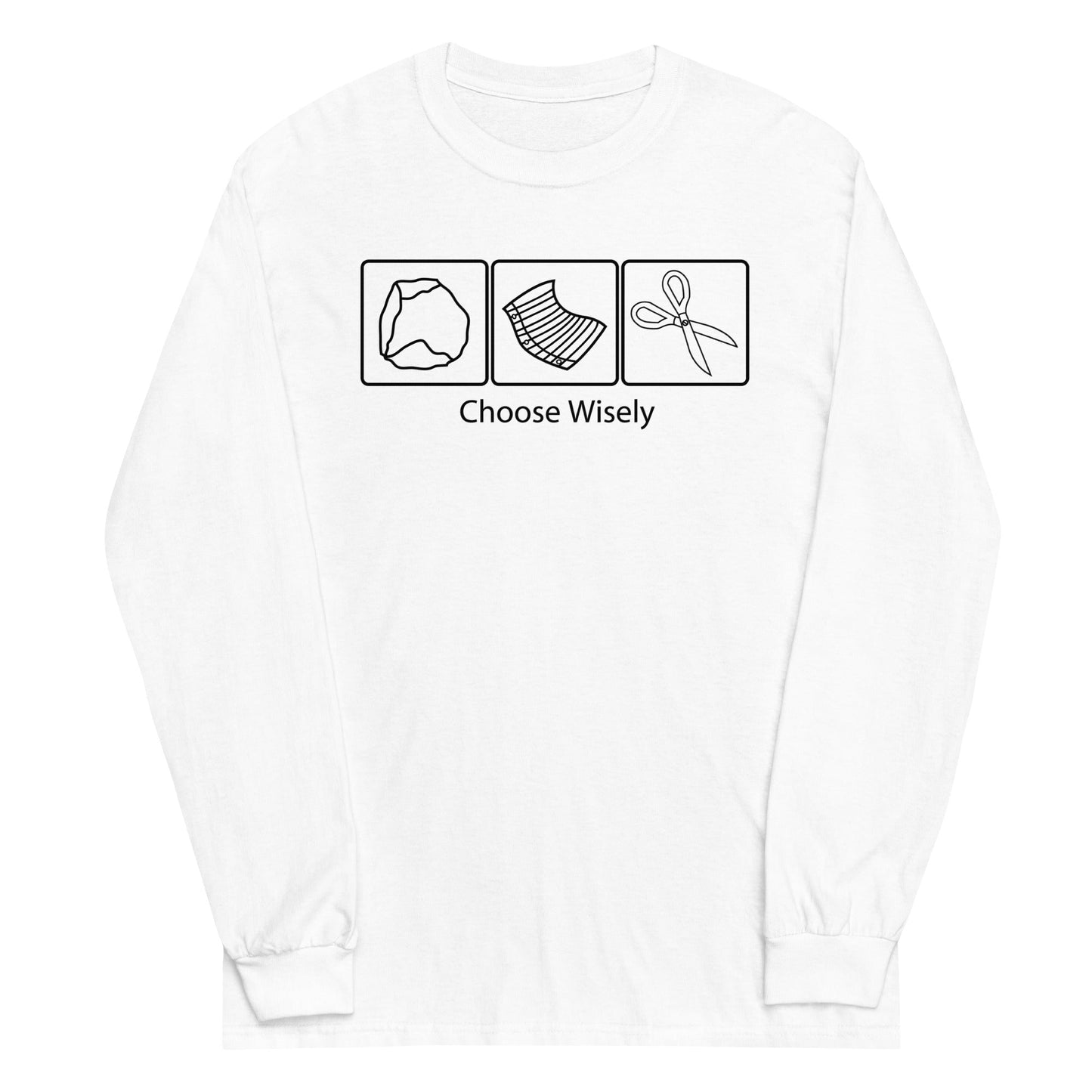 Choose Wisely Unisex Long Sleeve Tee