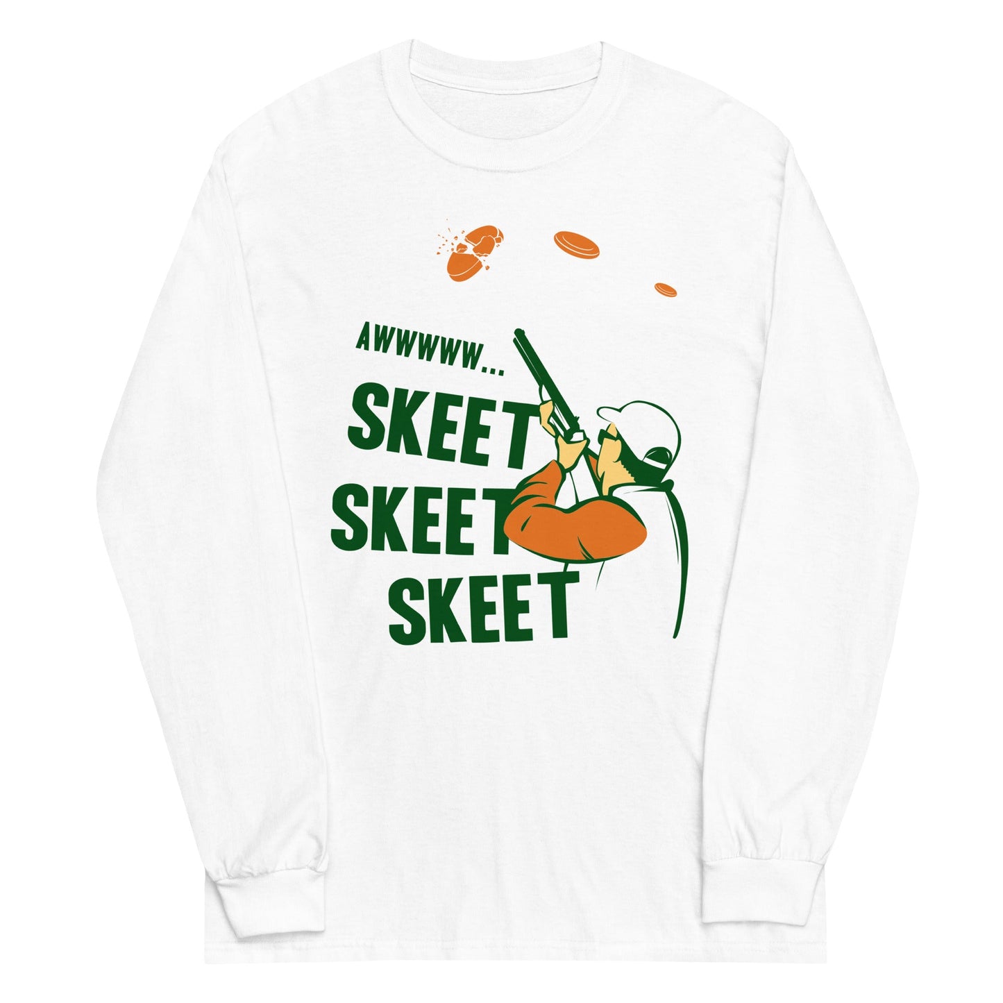 Skeet Skeet Skeet Unisex Long Sleeve Tee