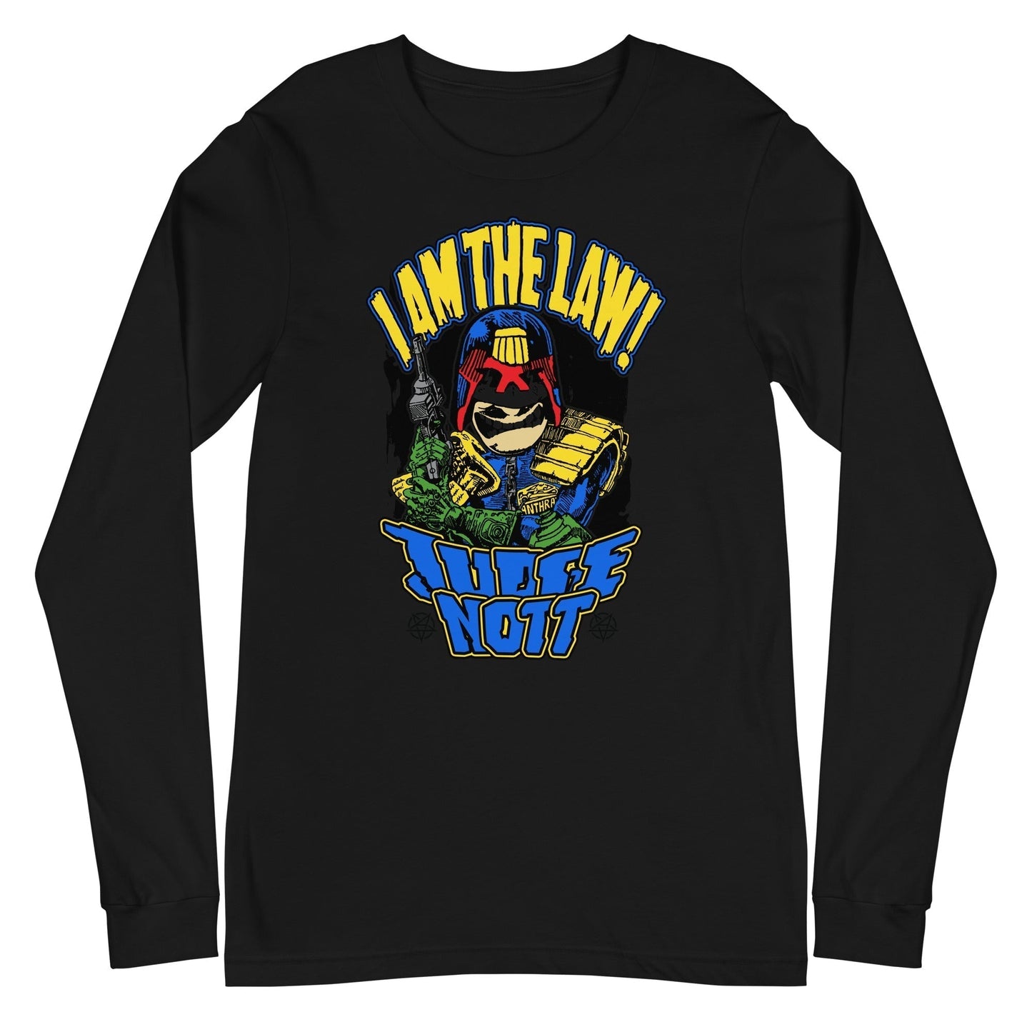 Anthrax I Am The Law Long Sleeve T Shirt Apparel - clothing by TeeHivey.com