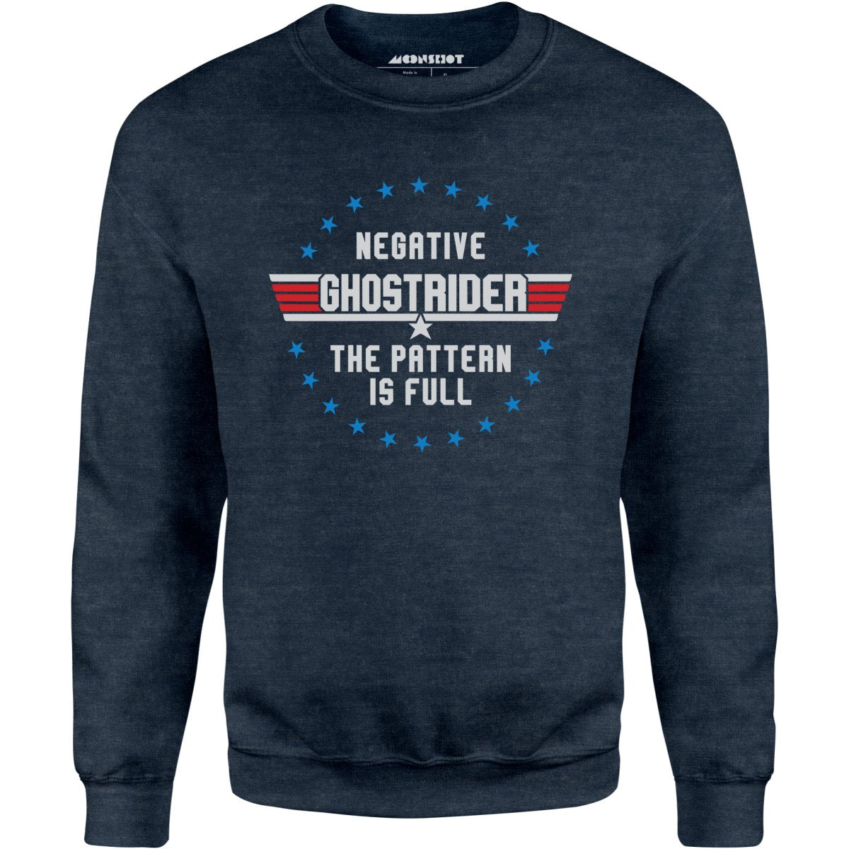 Negative Ghostrider The Pattern is Full - Unisex Sweatshirt