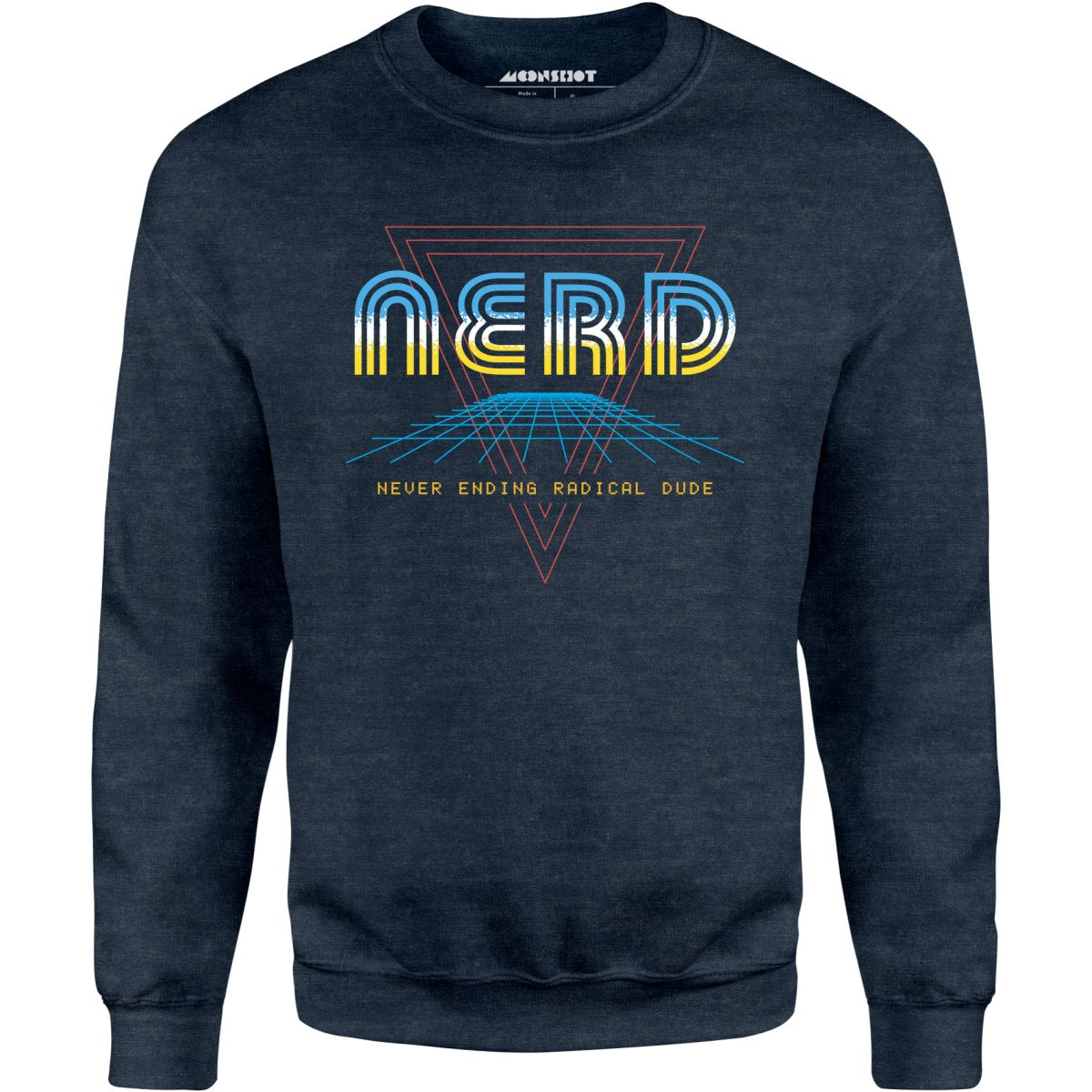 Nerd Never Ending Radical Dude - Unisex Sweatshirt