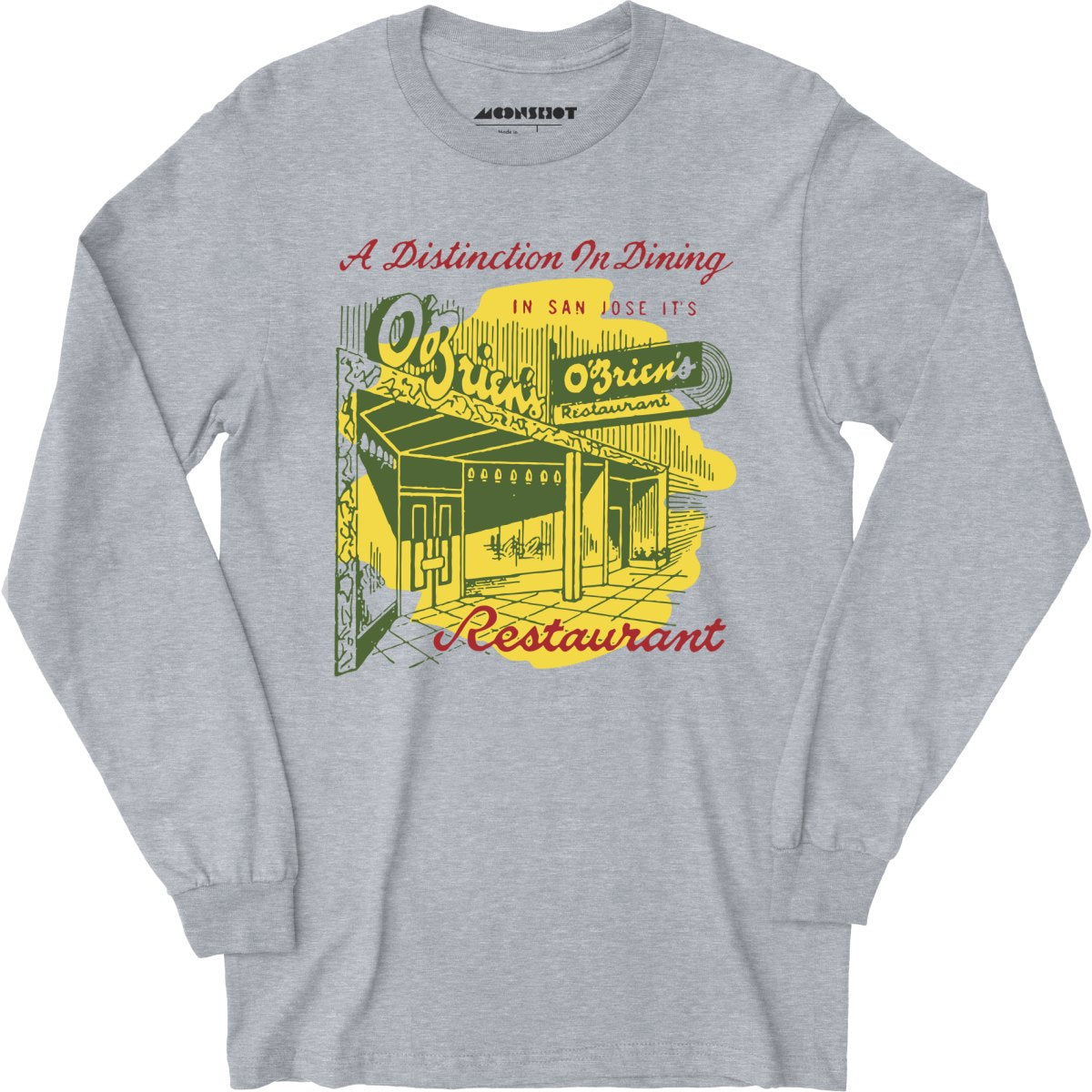 O'Brien's - San Jose, CA - Vintage Restaurant - Long Sleeve T-Shirt