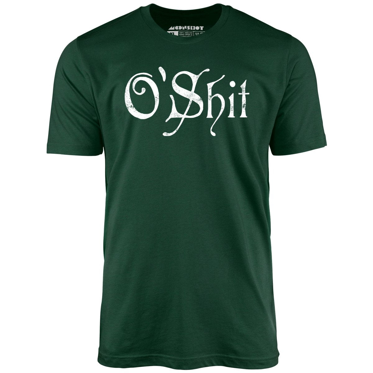 O'Shit - Unisex T-Shirt