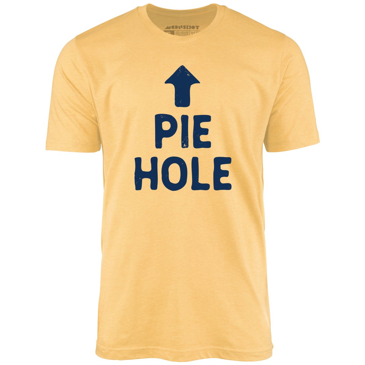 Pie Hole - Unisex T-Shirt