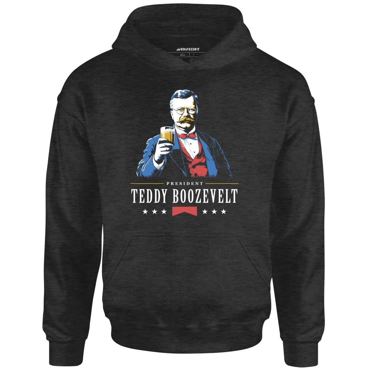President Teddy Boozevelt - Unisex Hoodie