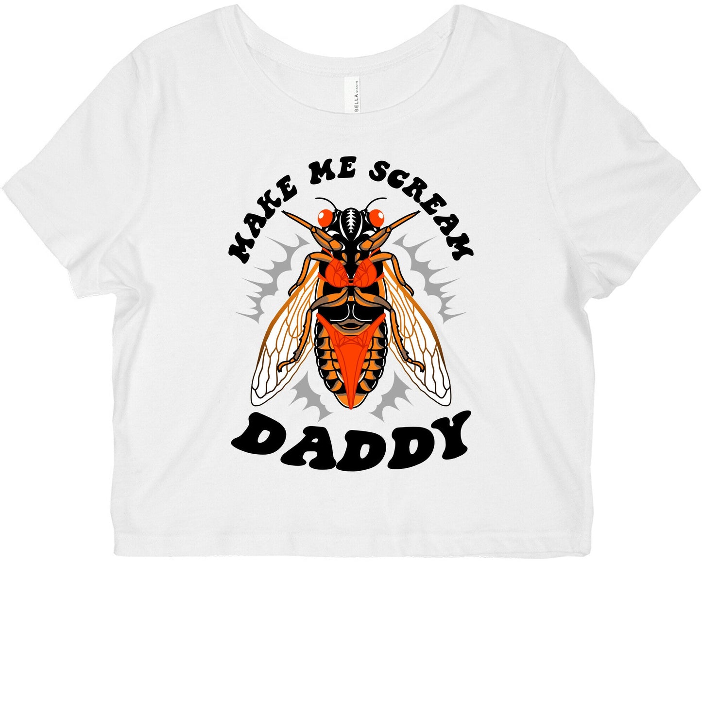 Make Me Scream Daddy Cicada Graphic Baby Tee