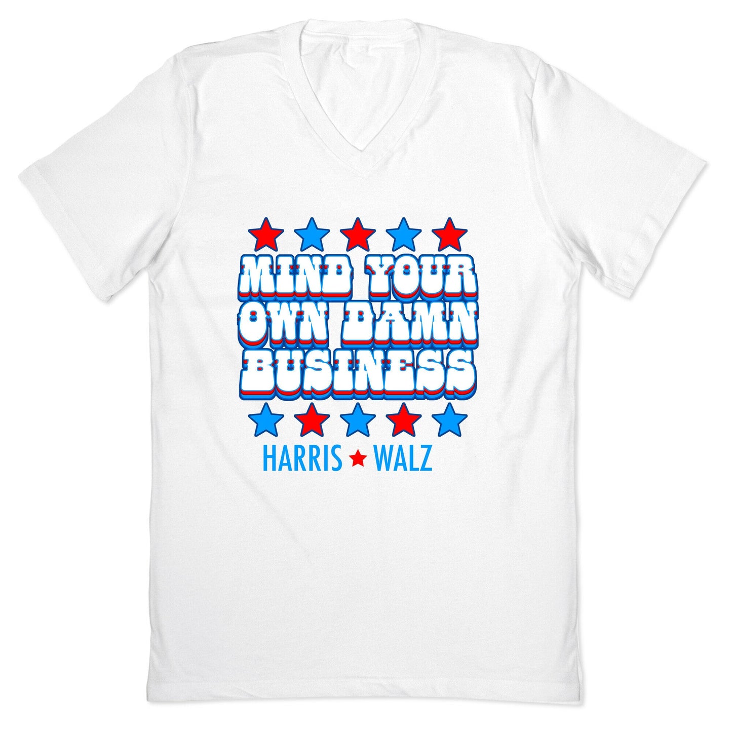Mind Your Own Damn Business Harris Walz V-Neck