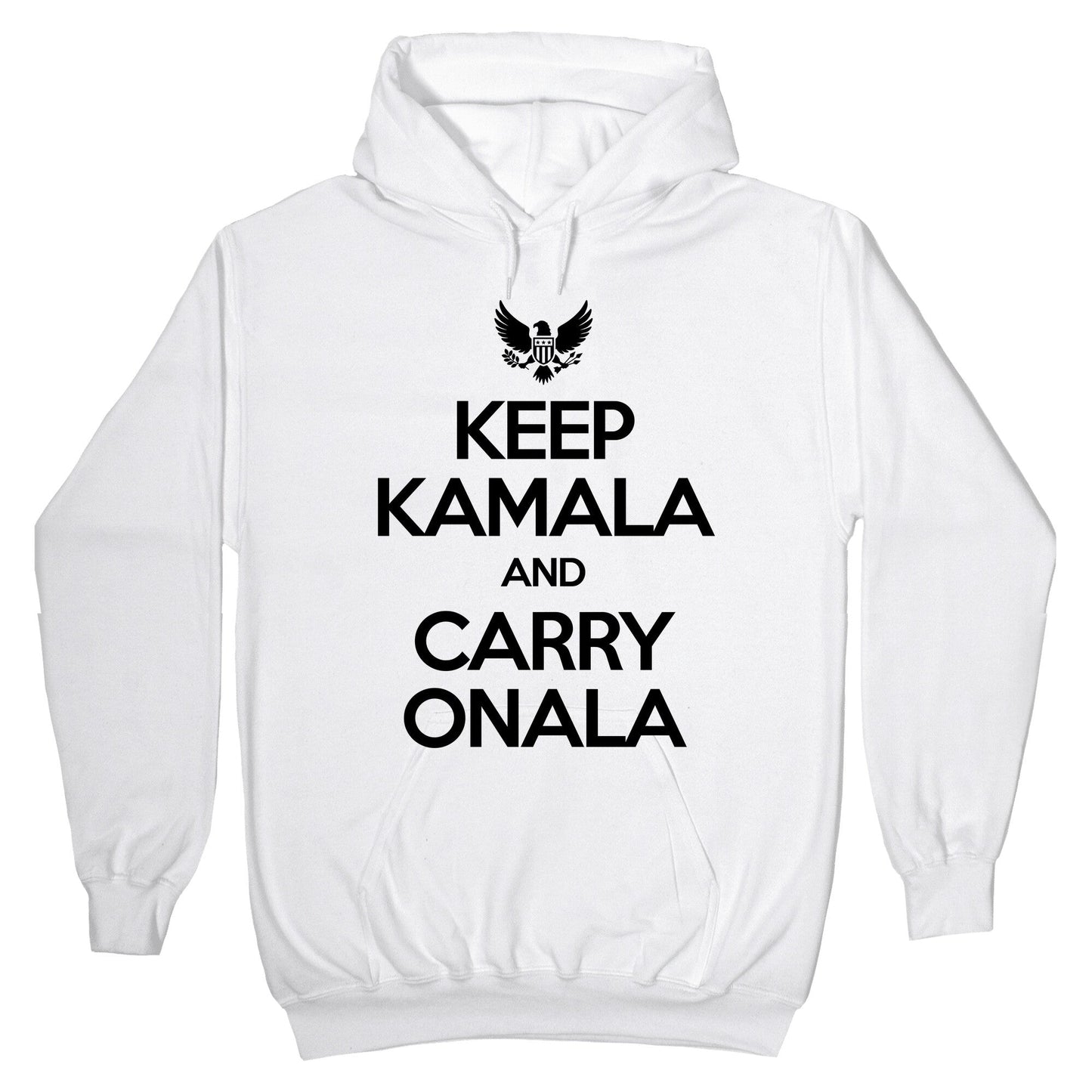Keep Kamala and Carry Onala Hoodie