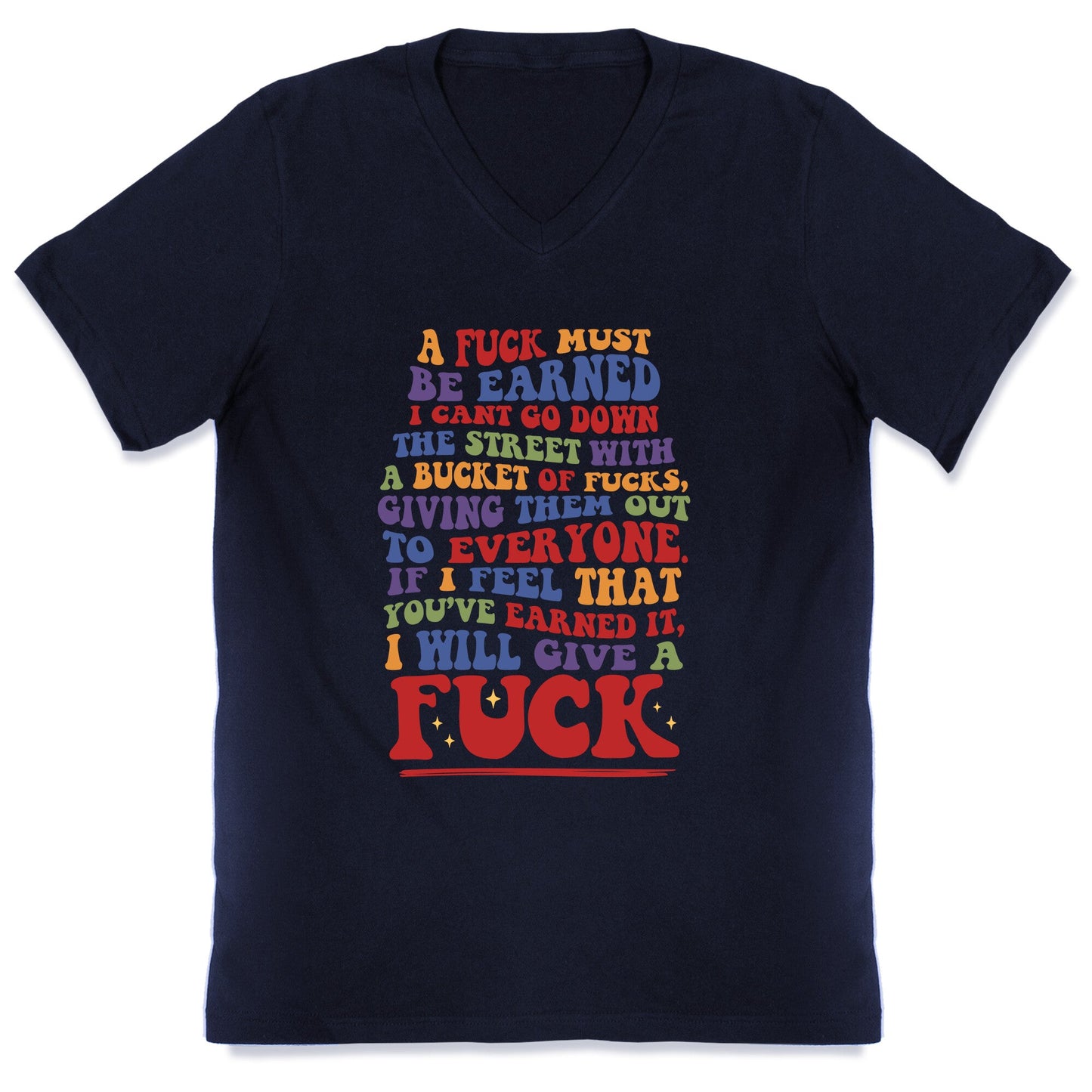 A Fuck Must Be Earned V-Neck