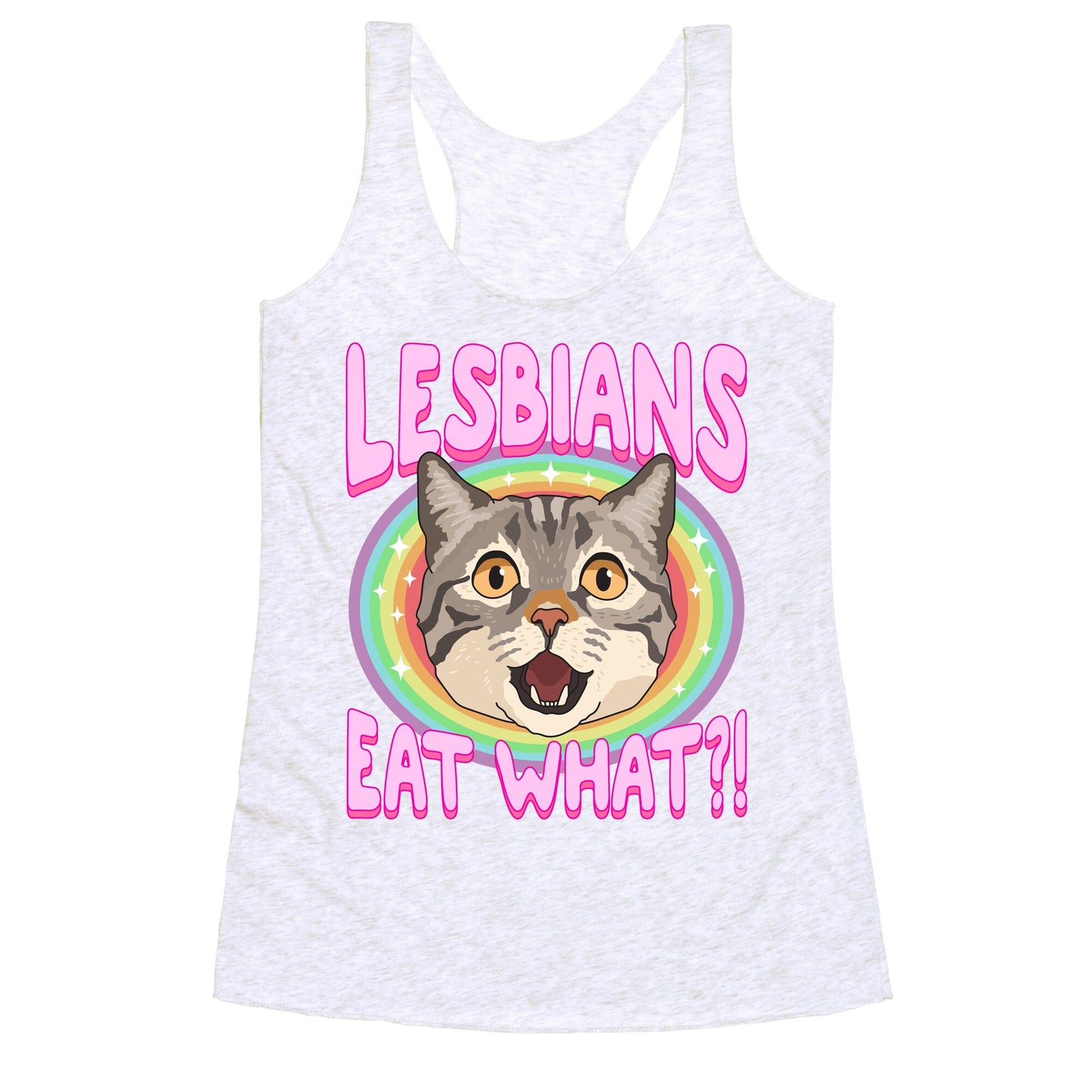 Lesbians Eat What Racerback Tank