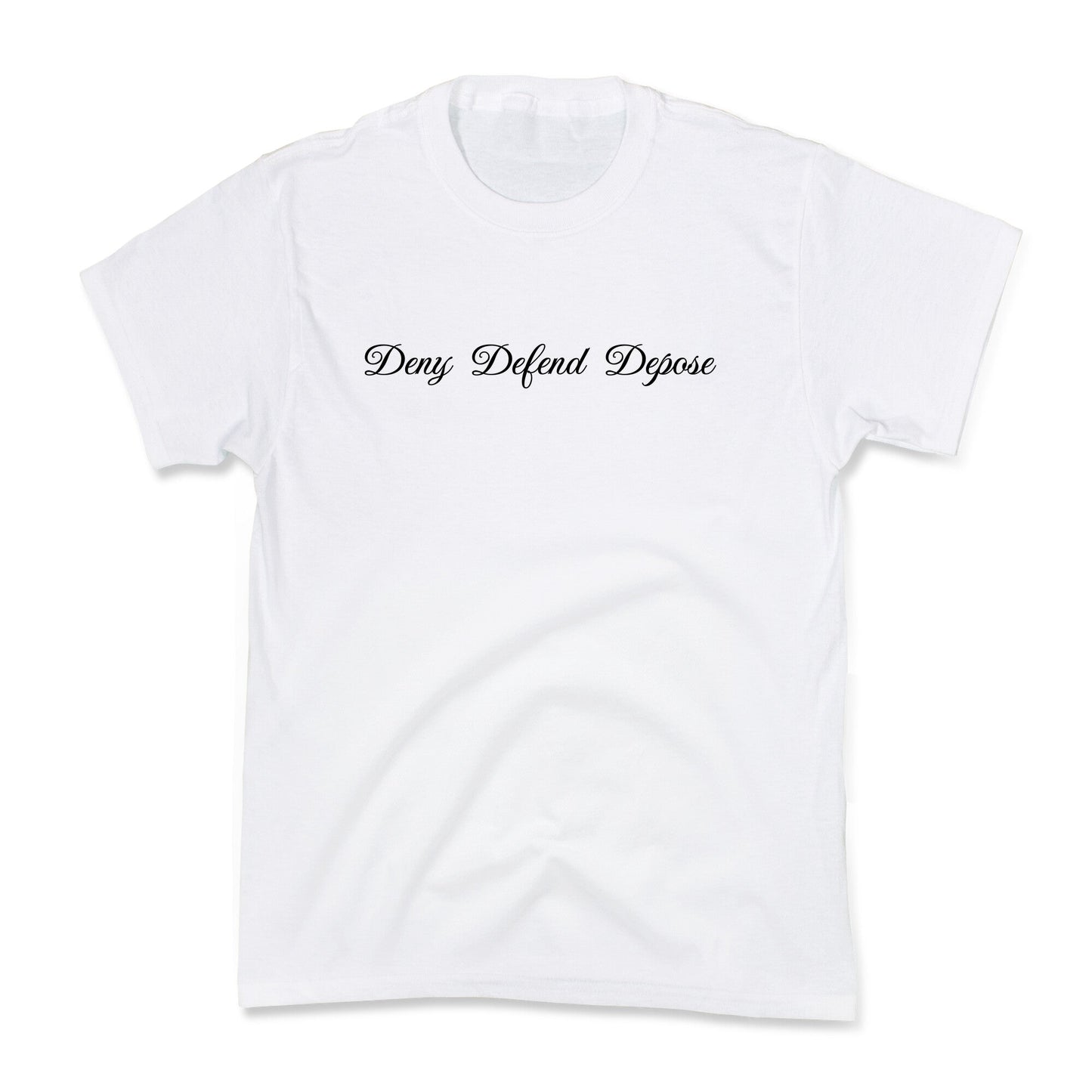 Deny Defend Depose 2 Kids Tee