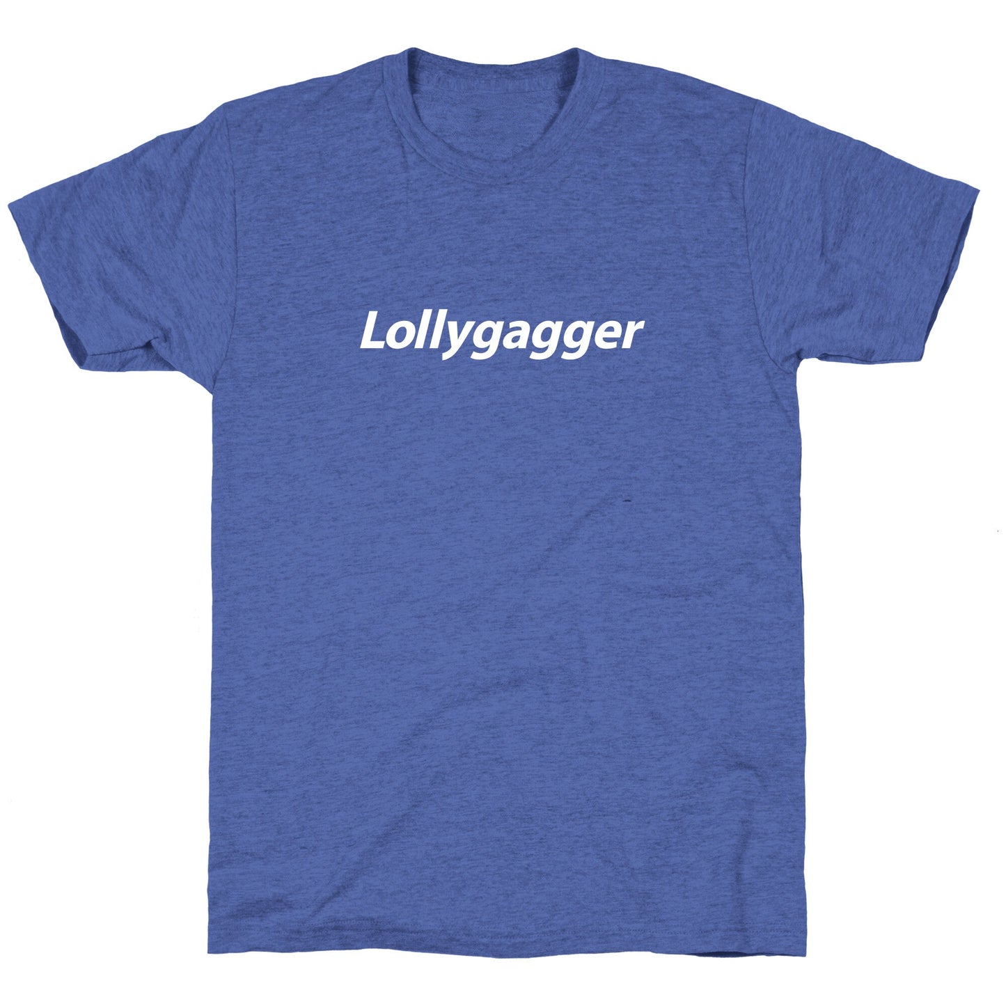 Lollygagger Unisex Triblend Tee