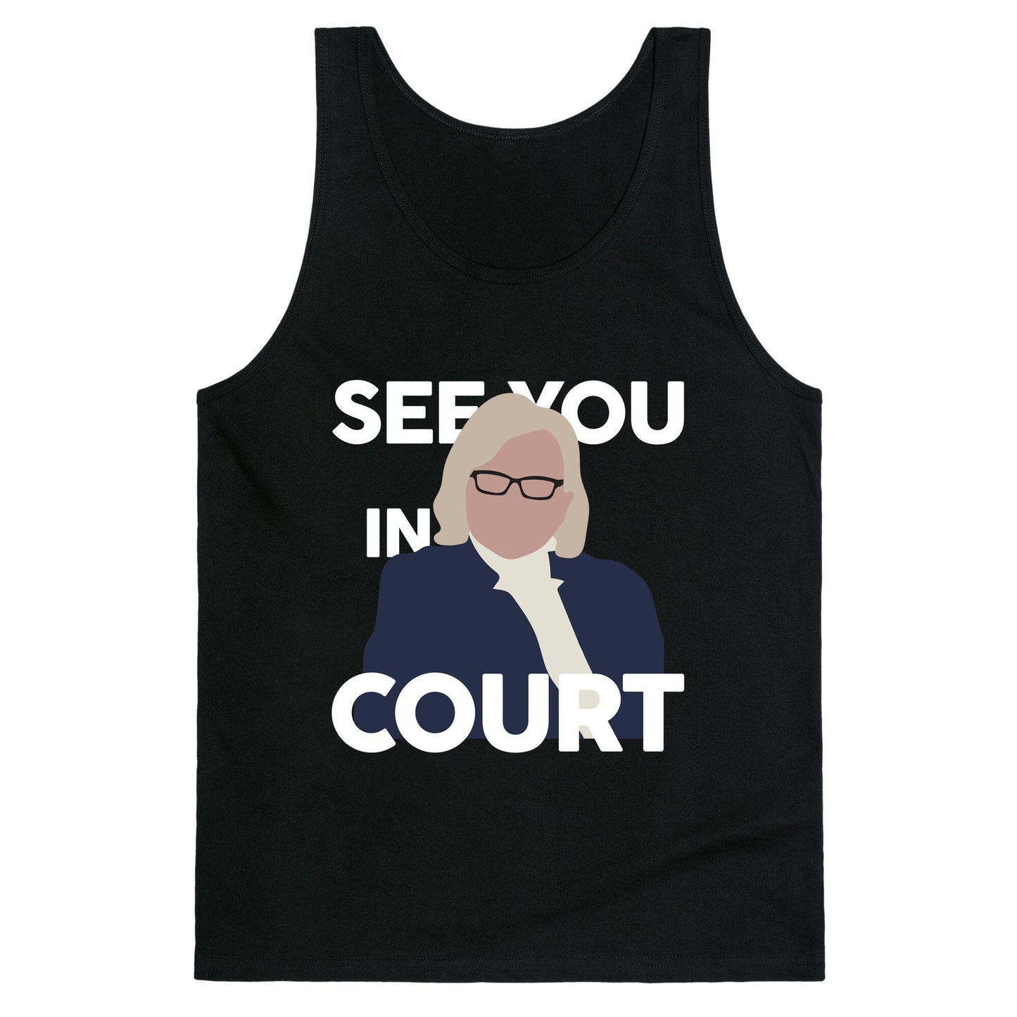 Governor Janet Mills See You In Court Tank Top