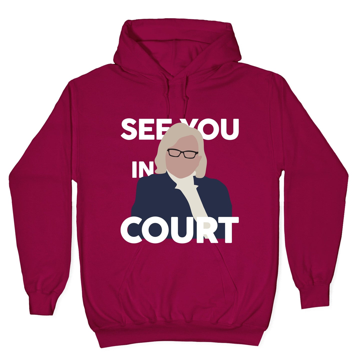 Governor Janet Mills See You In Court Hoodie