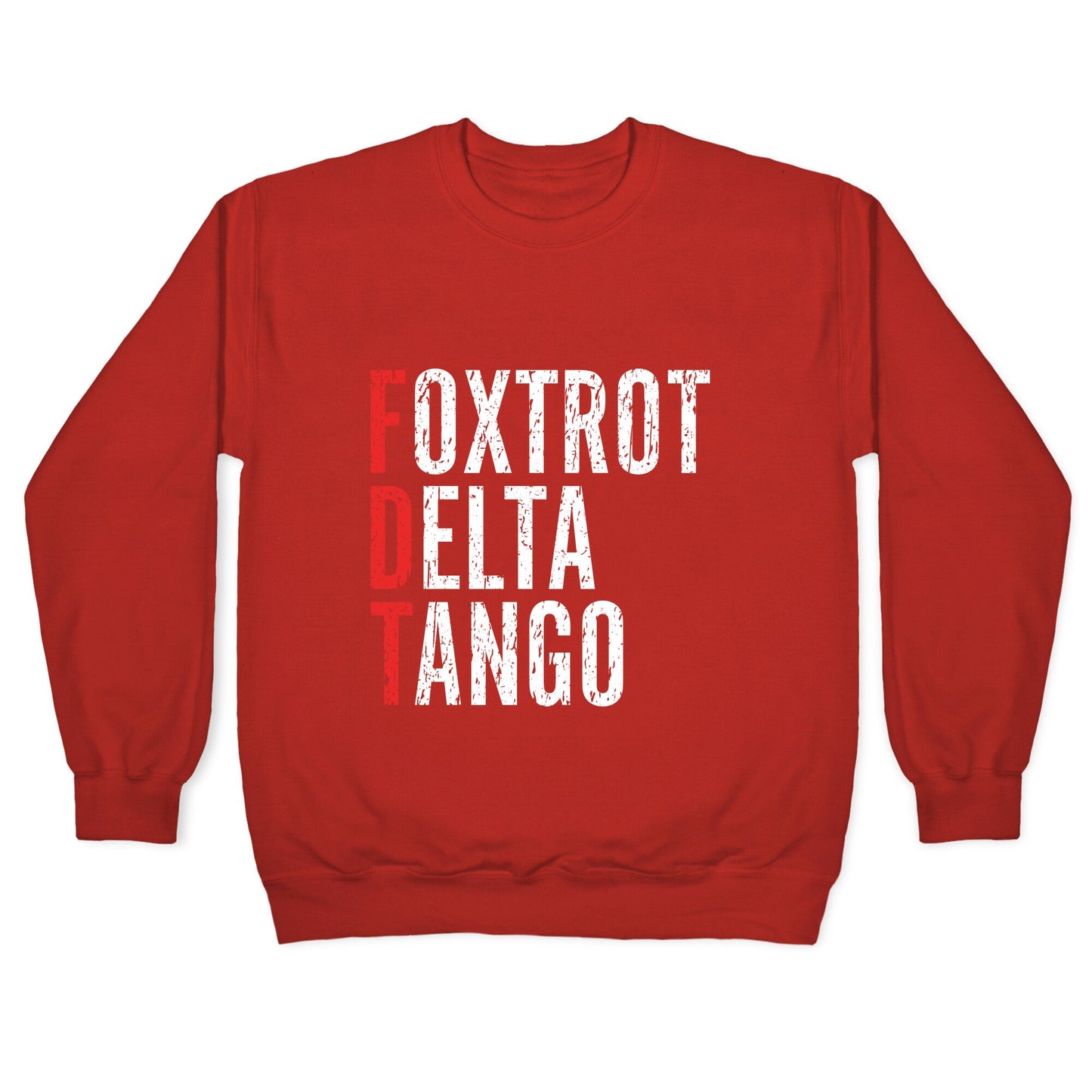 Foxtrot Delta Tango FDT Crewneck Sweatshirt