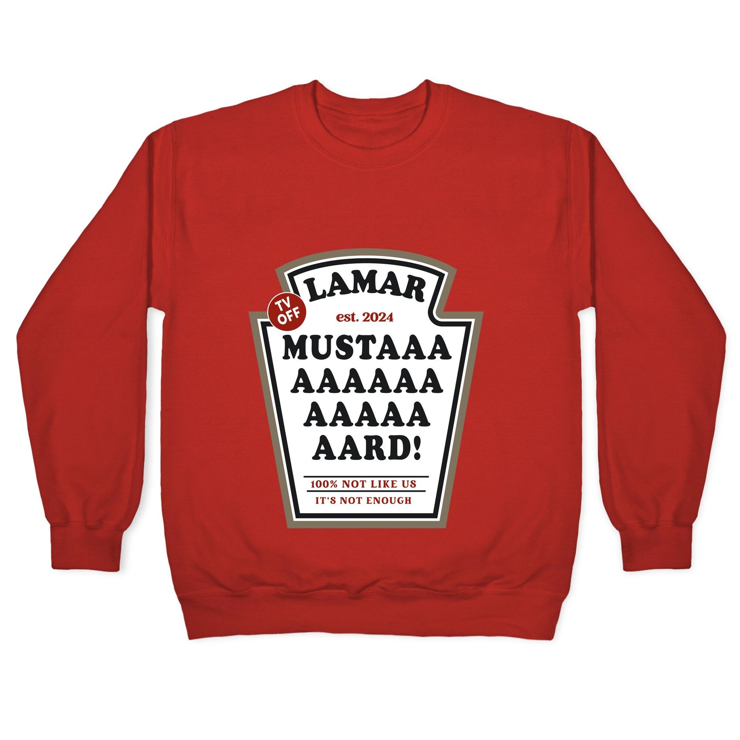 Kendrick Mustard TV Off Crewneck Sweatshirt