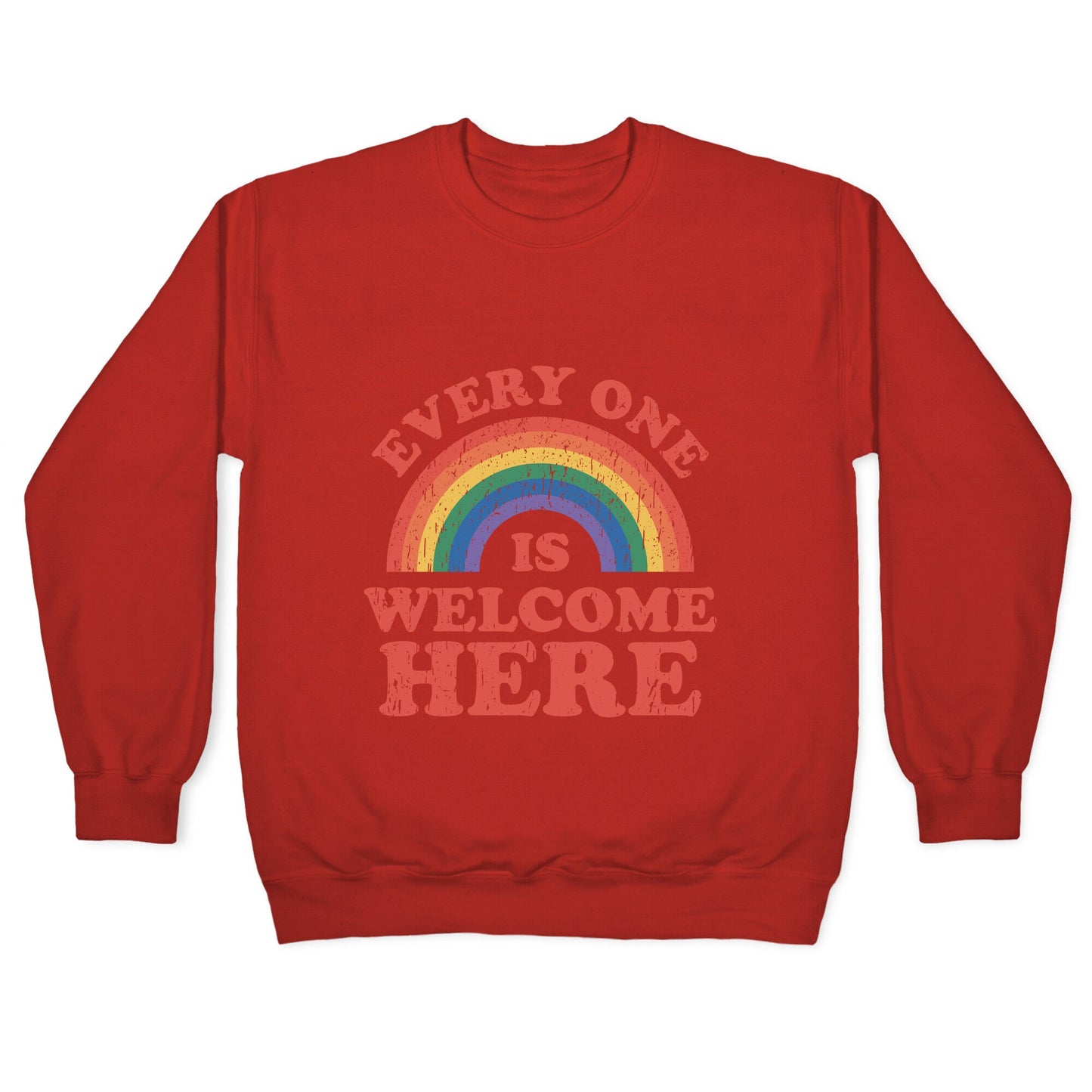 Everyone Is Welcome Here Rainbow Crewneck Sweatshirt