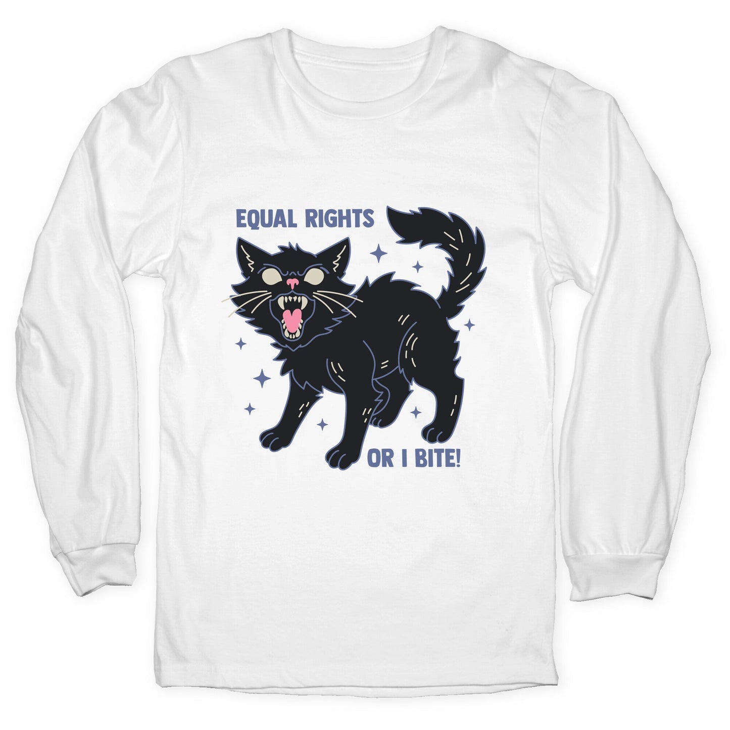Equal Rights or I Bite Longsleeve Tee