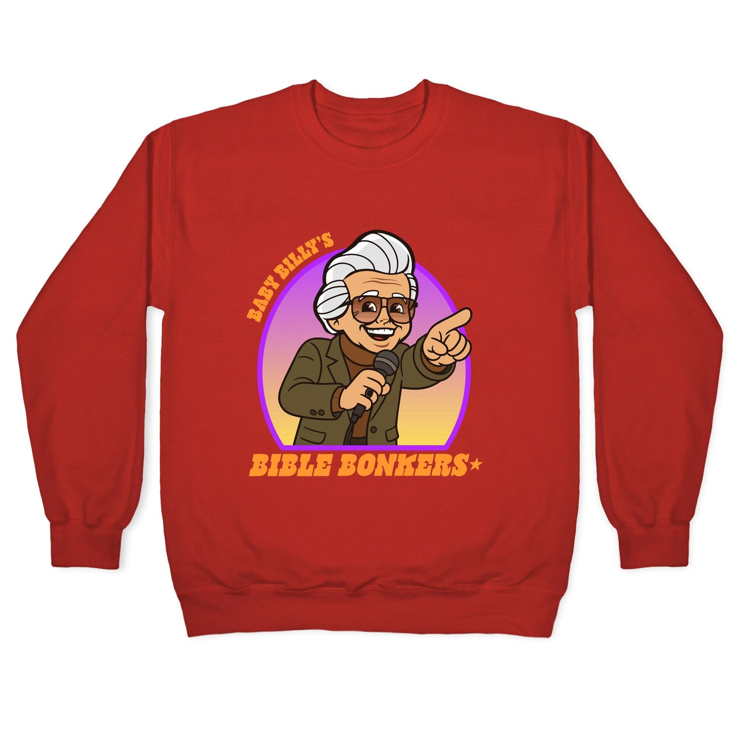 Baby Billy Bible Bonkers Crewneck Sweatshirt