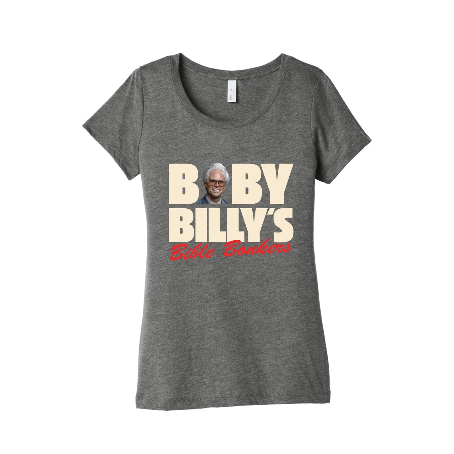 Baby Billys Bible Bonkers Womens Triblend Tee