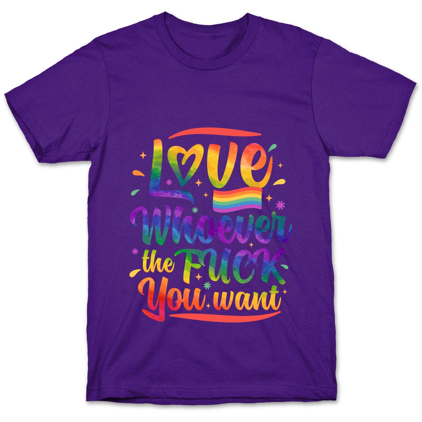 Love Whoever The F You Want T-Shirt