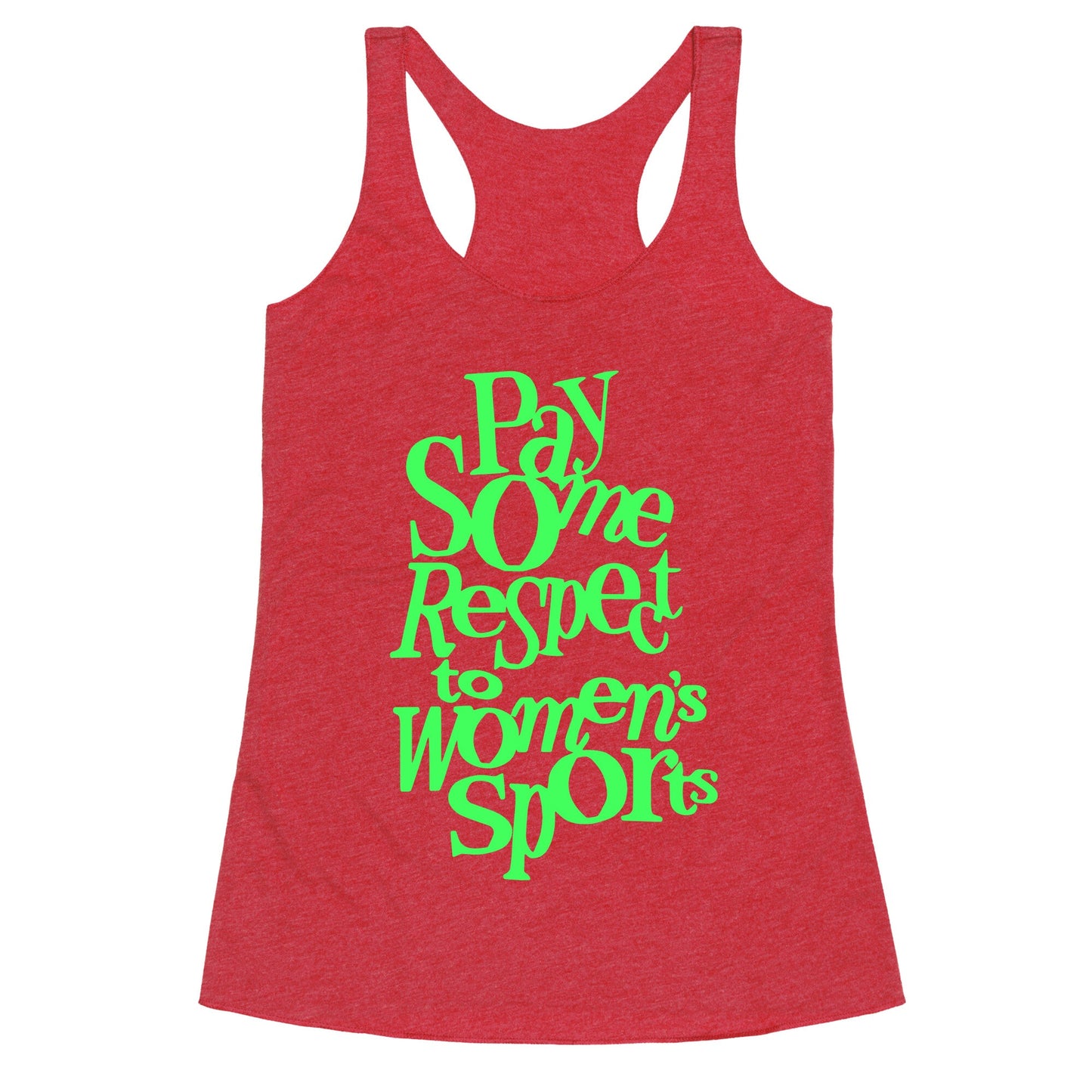 Pay Some Respect To Womens Sports Racerback Tank