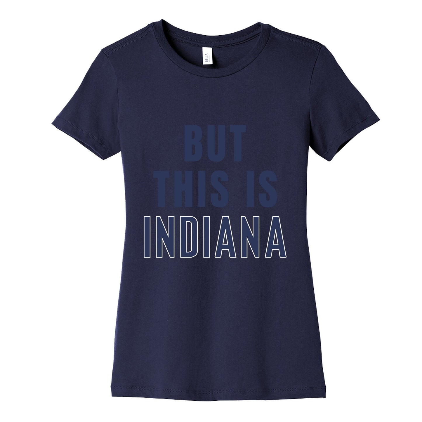 But This is Indiana Womens Cotton Tee