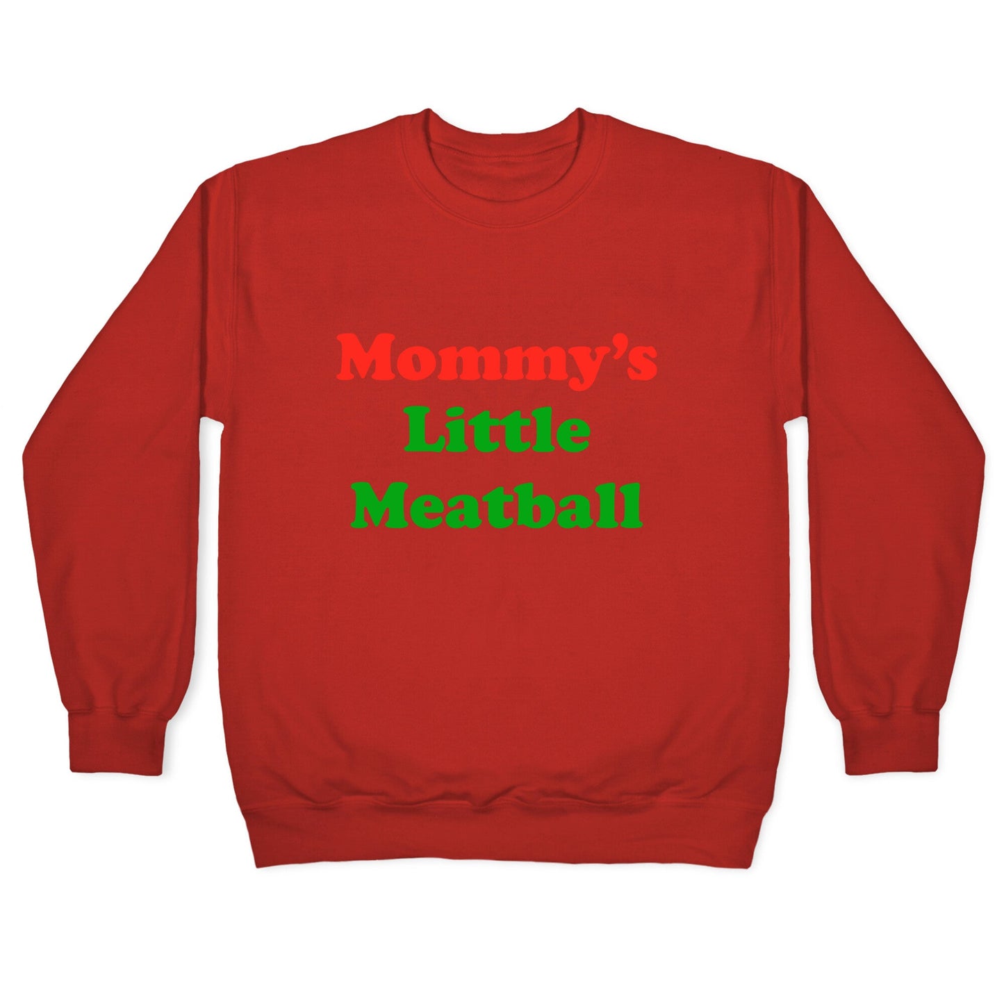 Mommys Little Meatball NYC Crewneck Sweatshirt