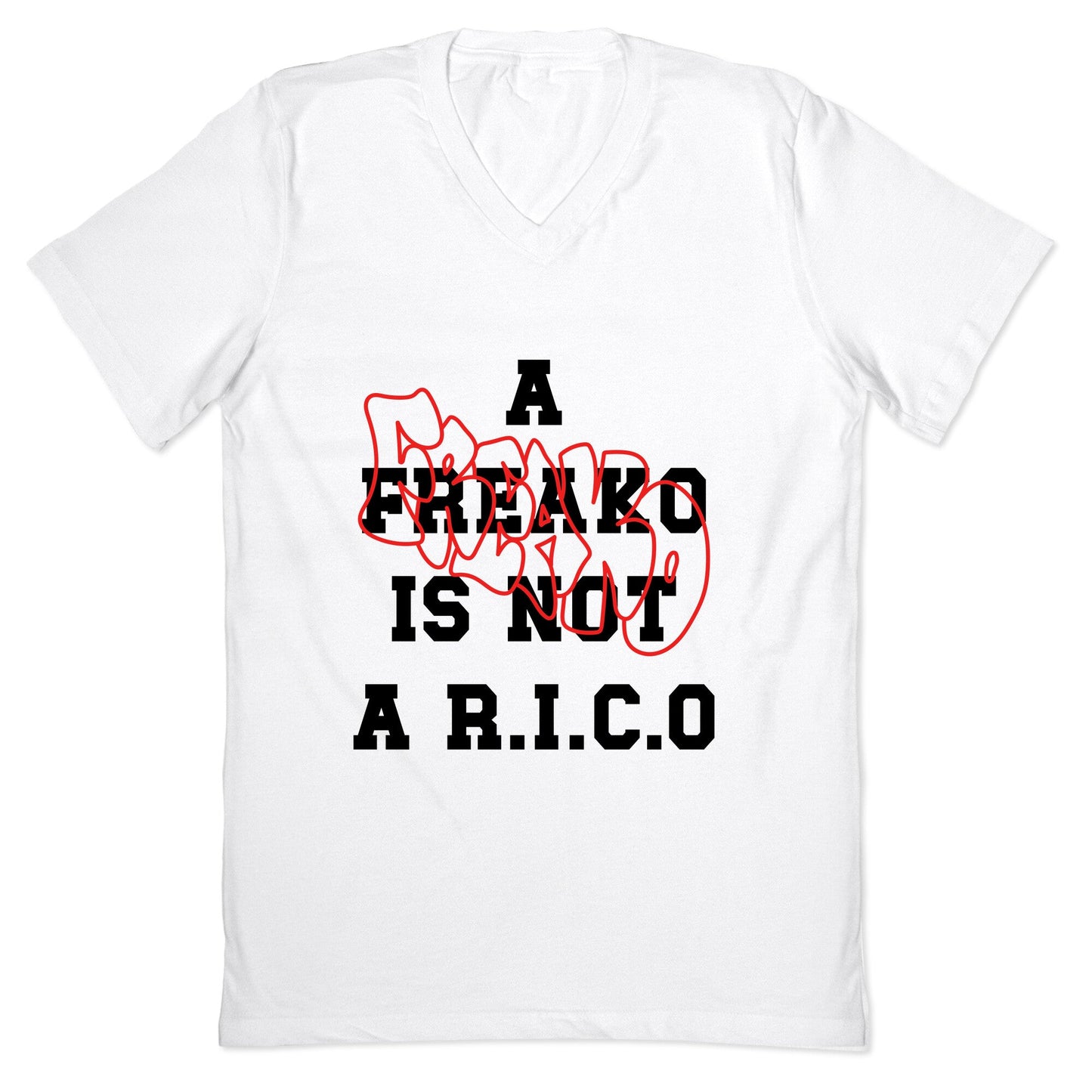 A Freako Is Not A Rico V-Neck