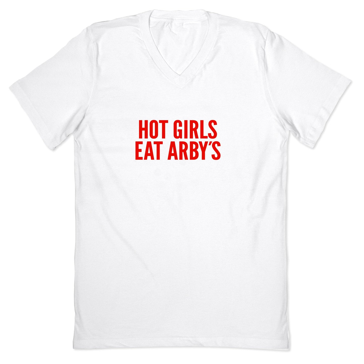 Hot Girls Eat Arbys V-Neck