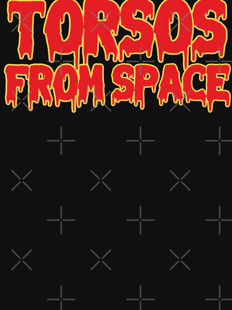 Torsos From Space by Flower City Vampires