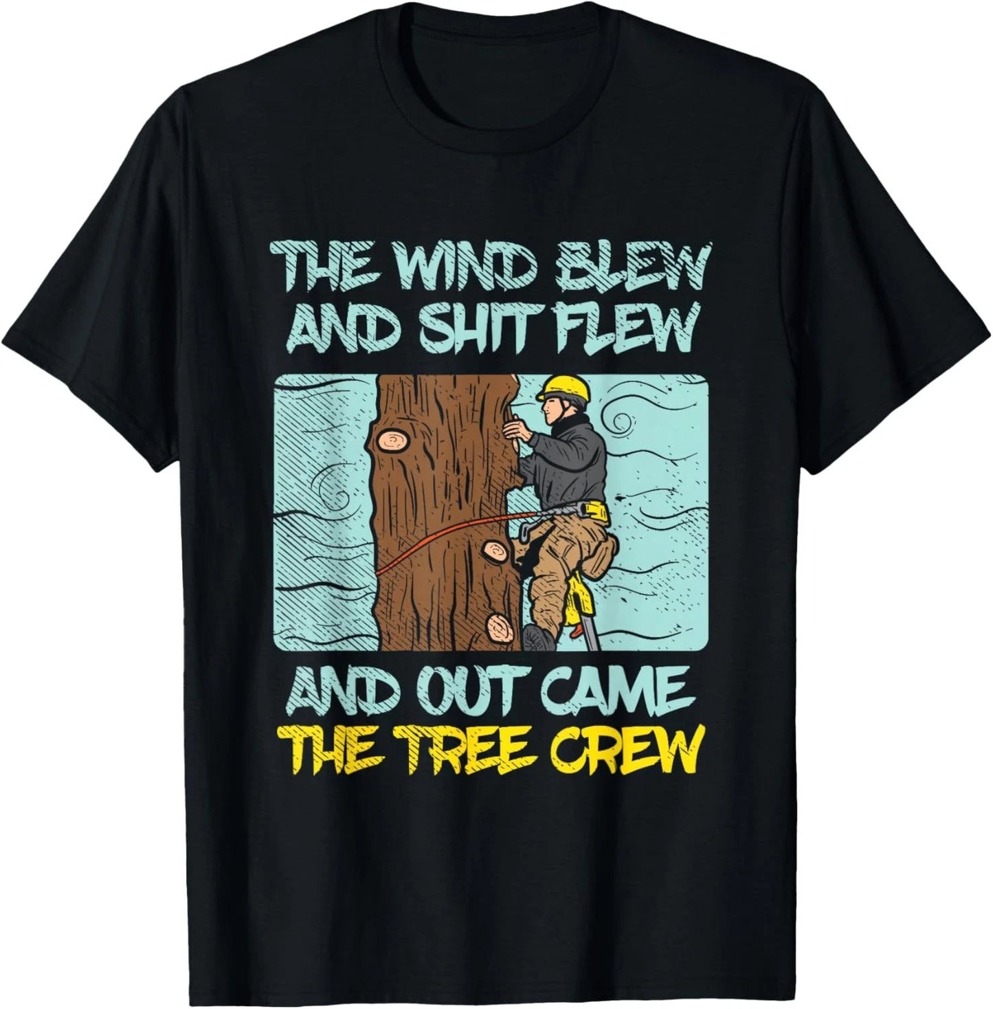 Arborist Tree Climber Tee – Funny Logging Shirt for Men, Arborist Gift T-Shirt