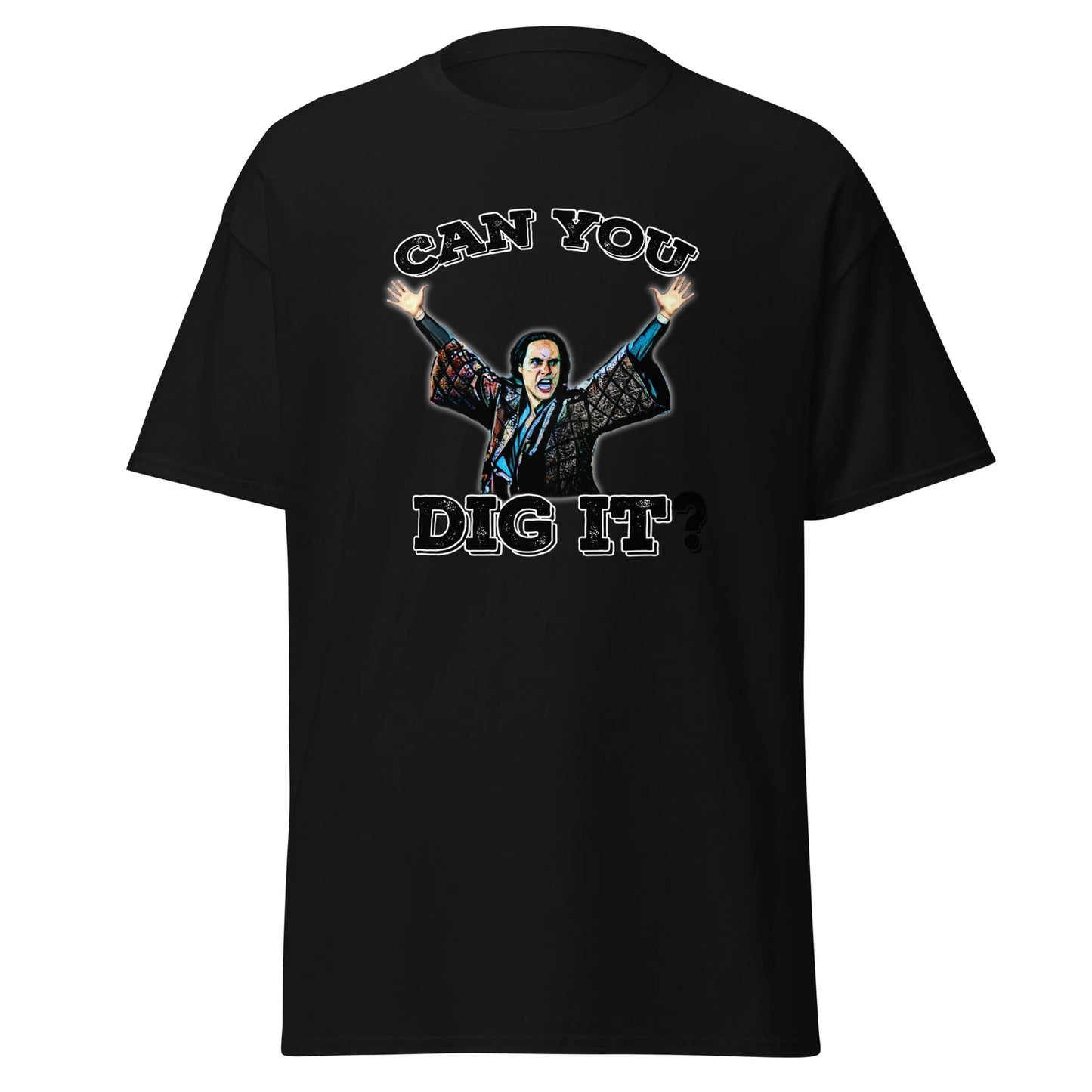 Can You Dig It? Warriors T-Shirt - Classic Movie Quote Tee 80s movie shirt