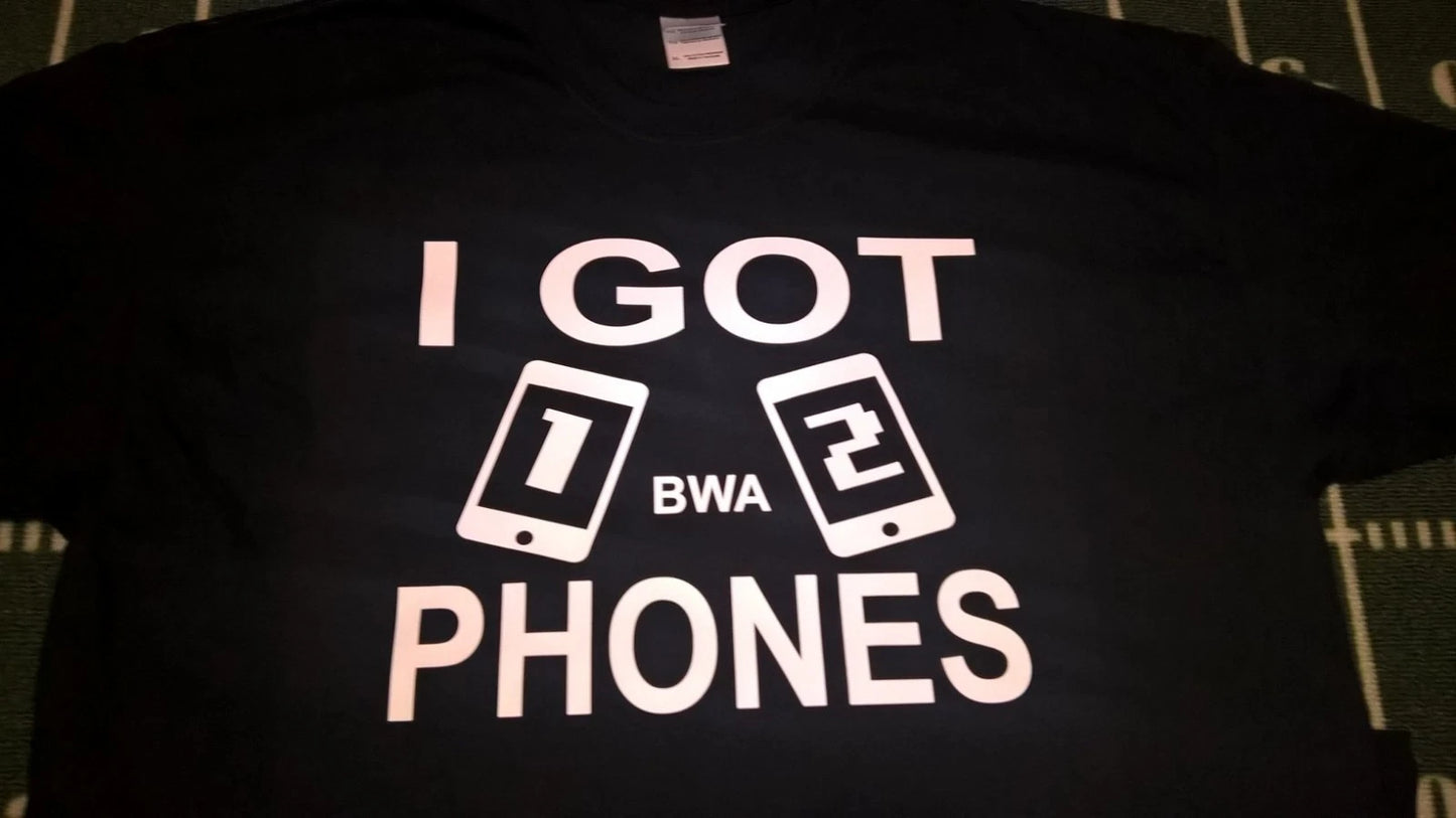 Kevin Gates I got 2 phones T-shirt BWA IDGT
