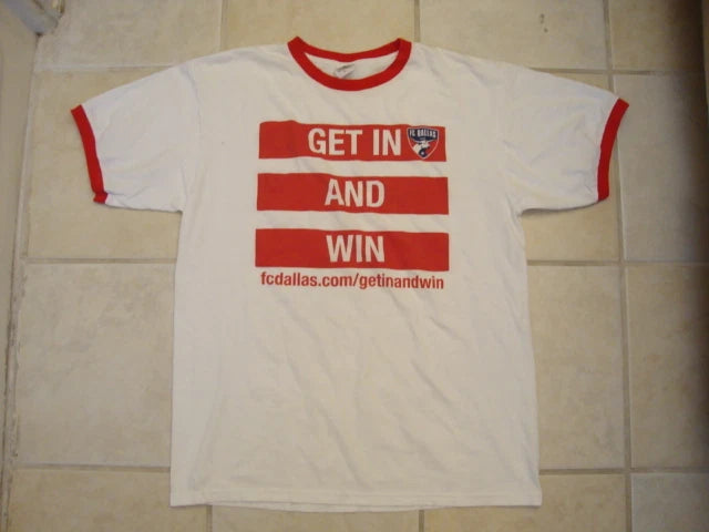FC Dallas Get In And Win MLS Soccer White T Shirt L