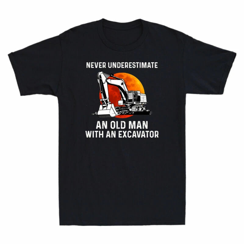 Excavator Old T-Shirt An Never With Man Underestimate An Vintage Cotton Men's