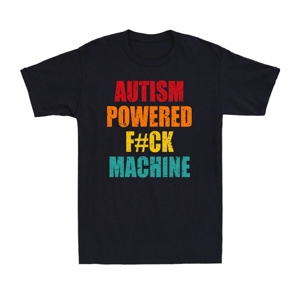 Autism Powered F#Ck Machine Funny Mental Health Gift Vintage Men's T-Shirt