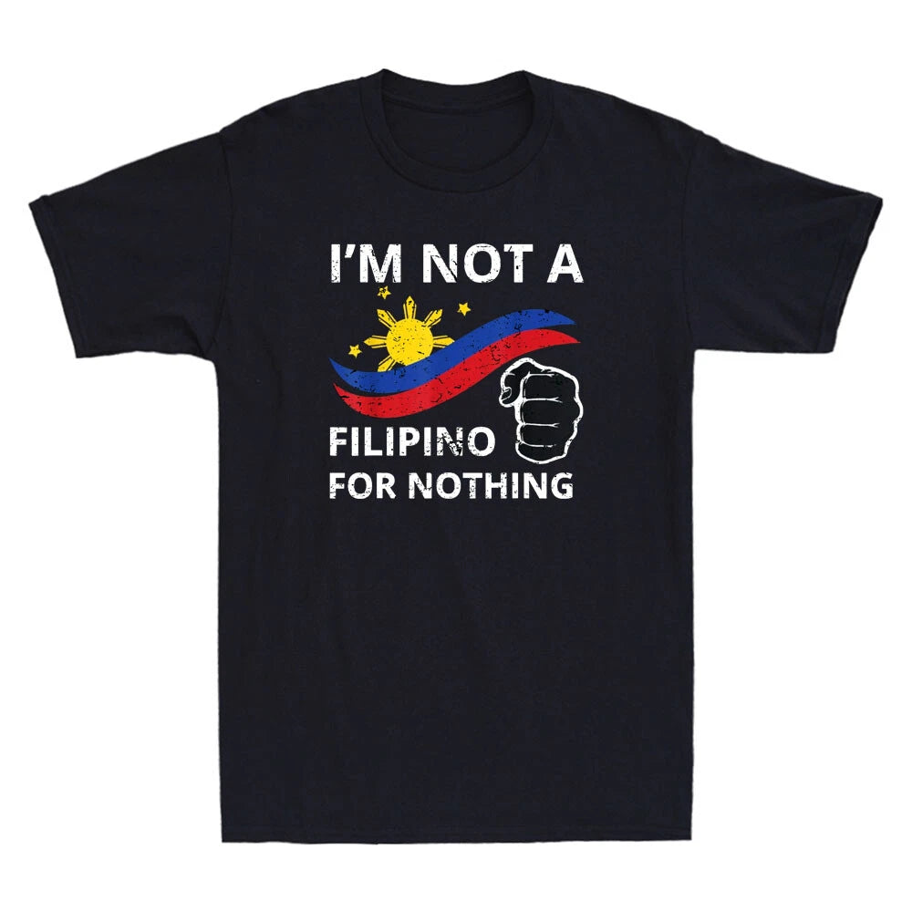 I Am Not A Filipino For Nothing Tee Free DU30 Free Duterte Vintage Men's T-Shirt