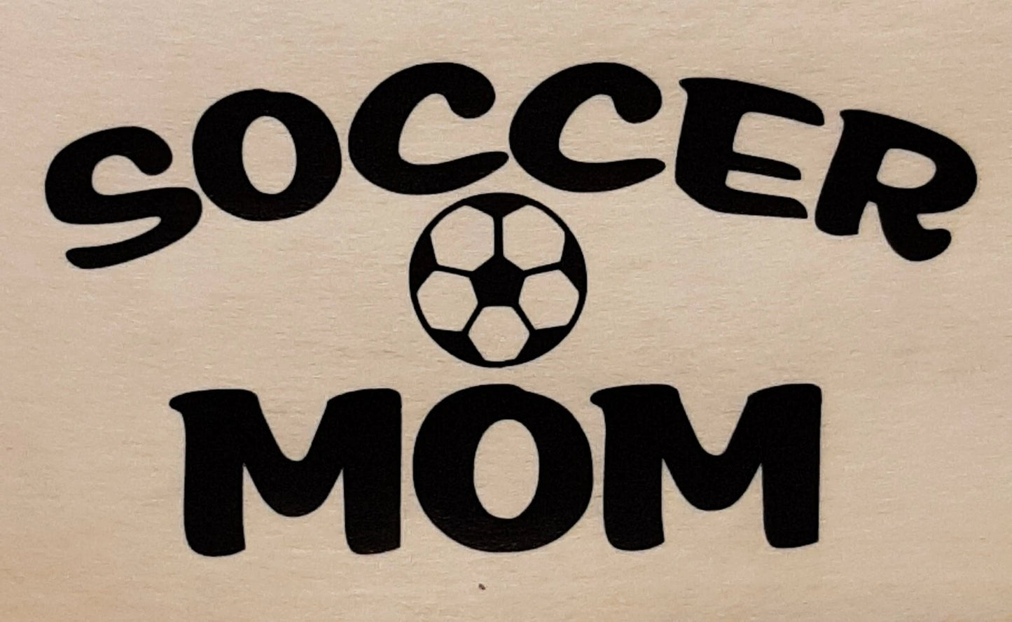 SOCCER MOM SHIRT (FRONT PRINT ONLY) SAYING
