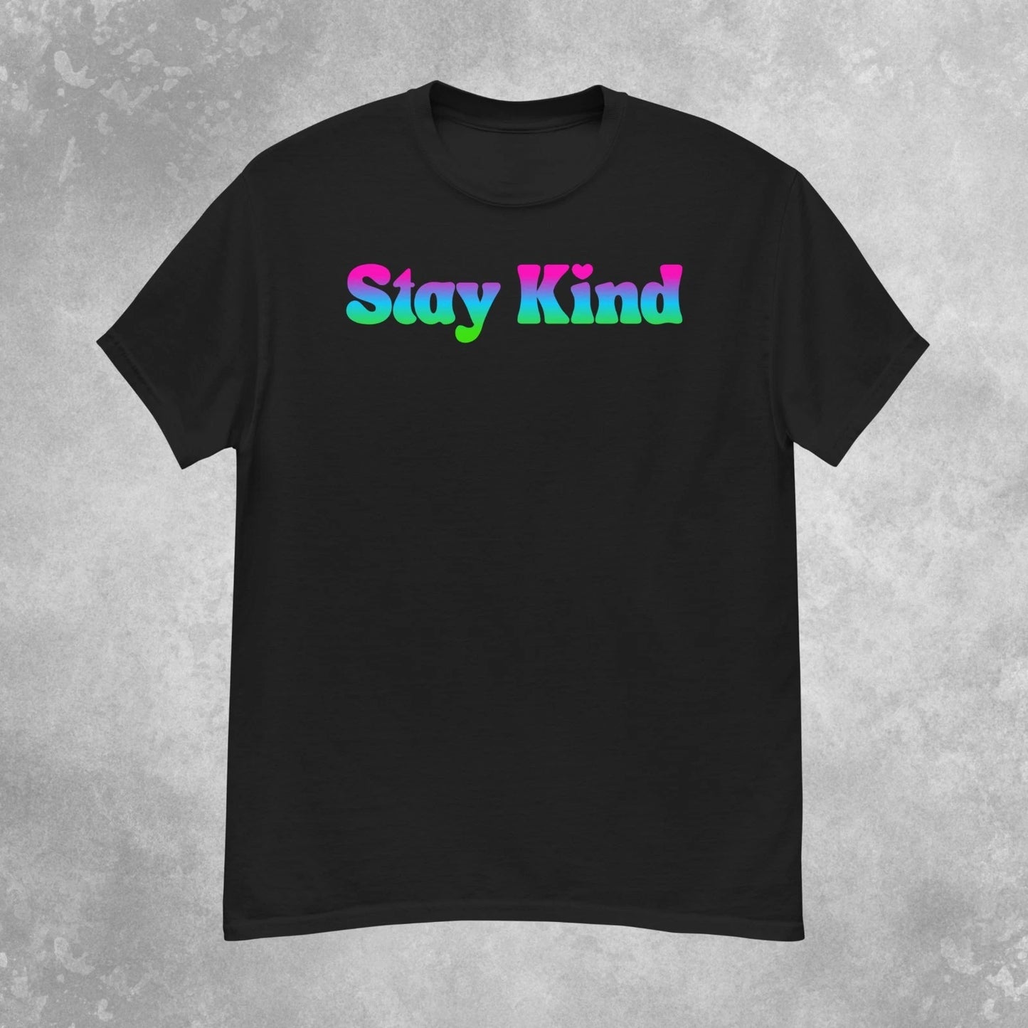 Colorful Stay Kind T-Shirt Mens S-2XL