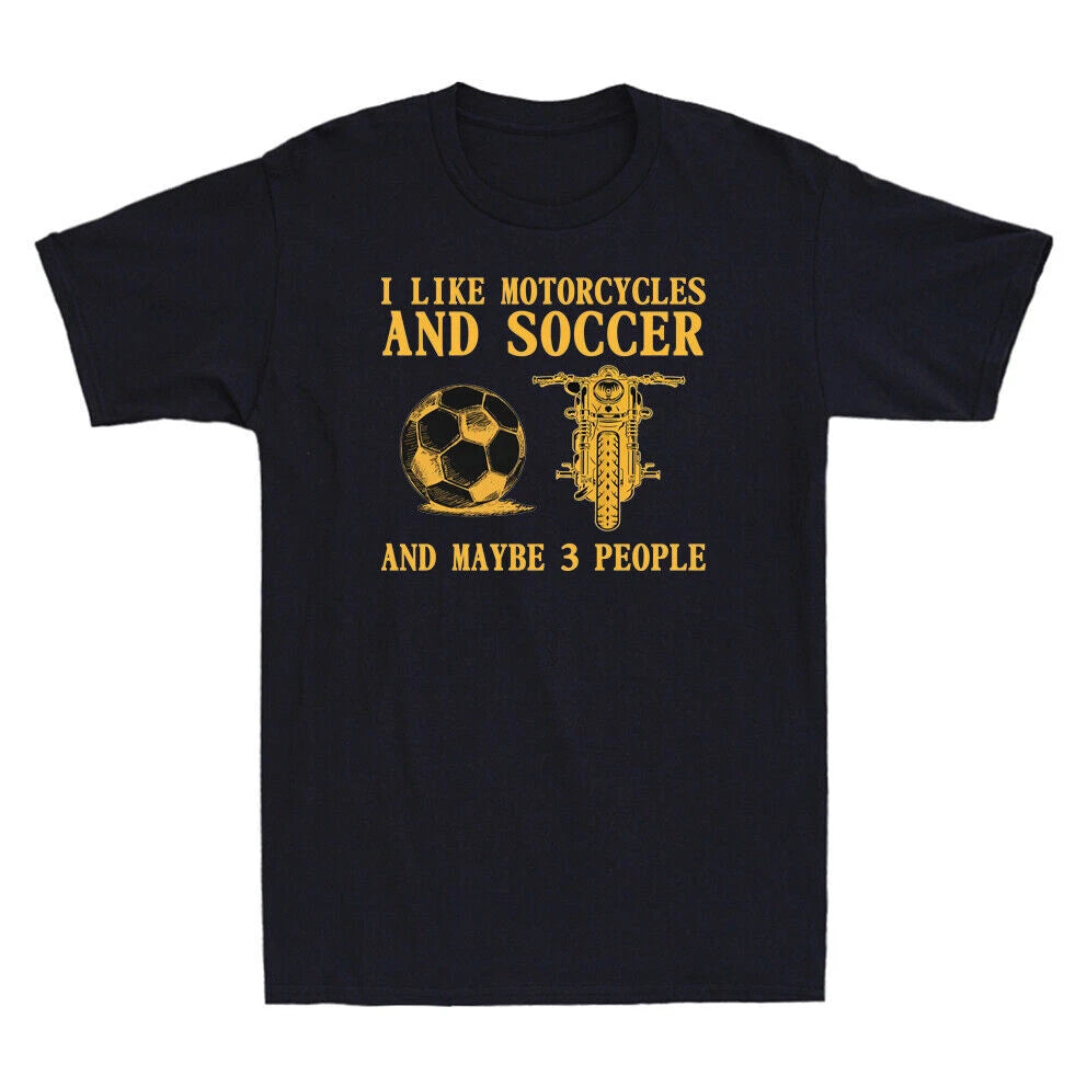 I Like Motorcycles And Soccer And Maybe 3 People Vintage Men's T-Shirt Black Tee