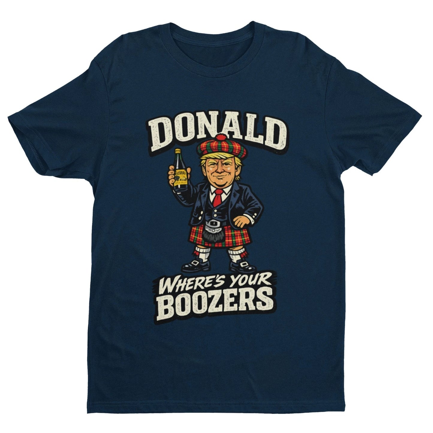 Donald Where's Your Boozers T Shirt Funny Scotland 2026 Fan Tee Gift