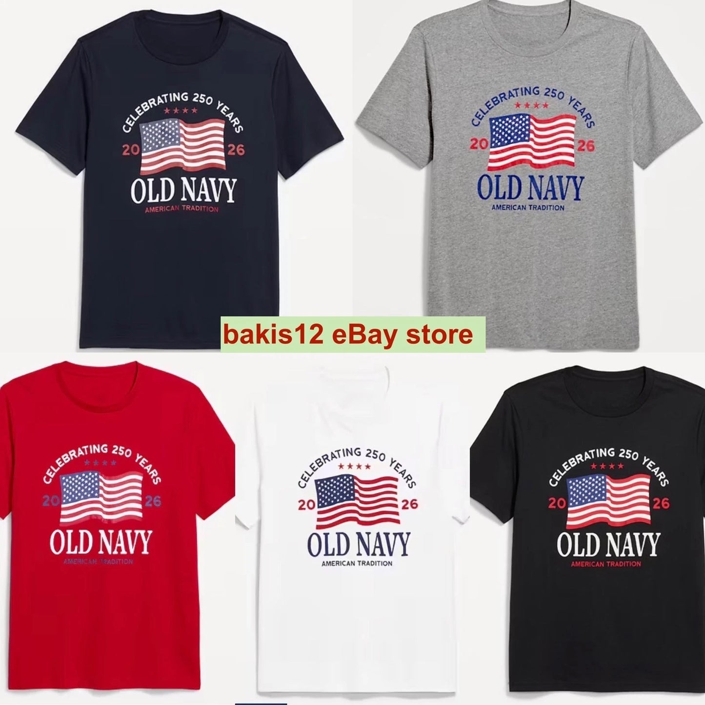 OLD NAVY US Flag 2026 RED, NAVY, etc 250th Anniversary T-SHIRT Sz up to 4XL, Og