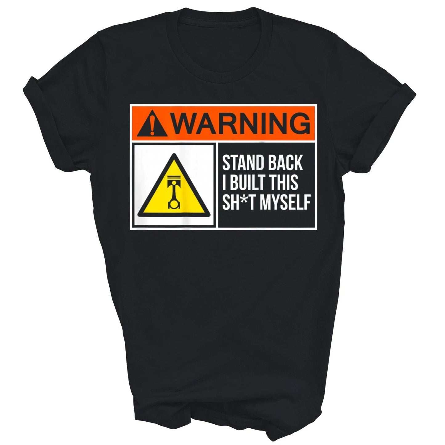 Warning Stand Back I Built This Myself Funny Unisex Shirt Gift