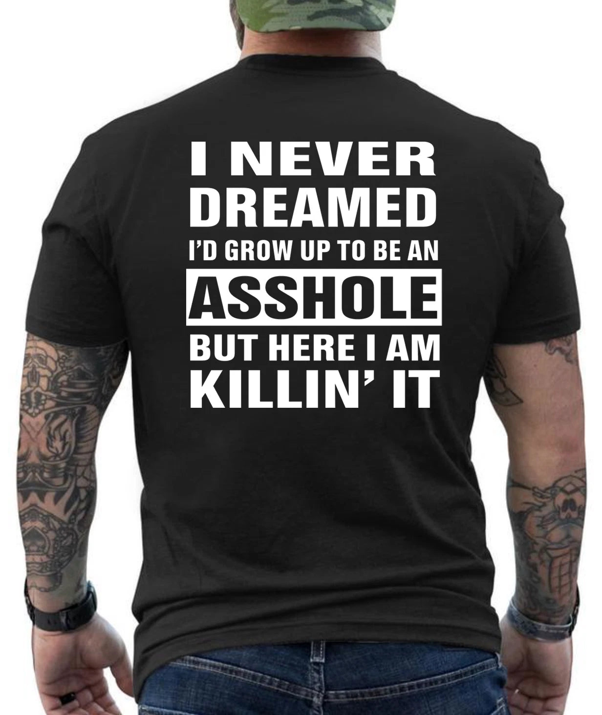I Never Dreamed To Become A ....Funny Hilarious Graphic Design T- Shirt