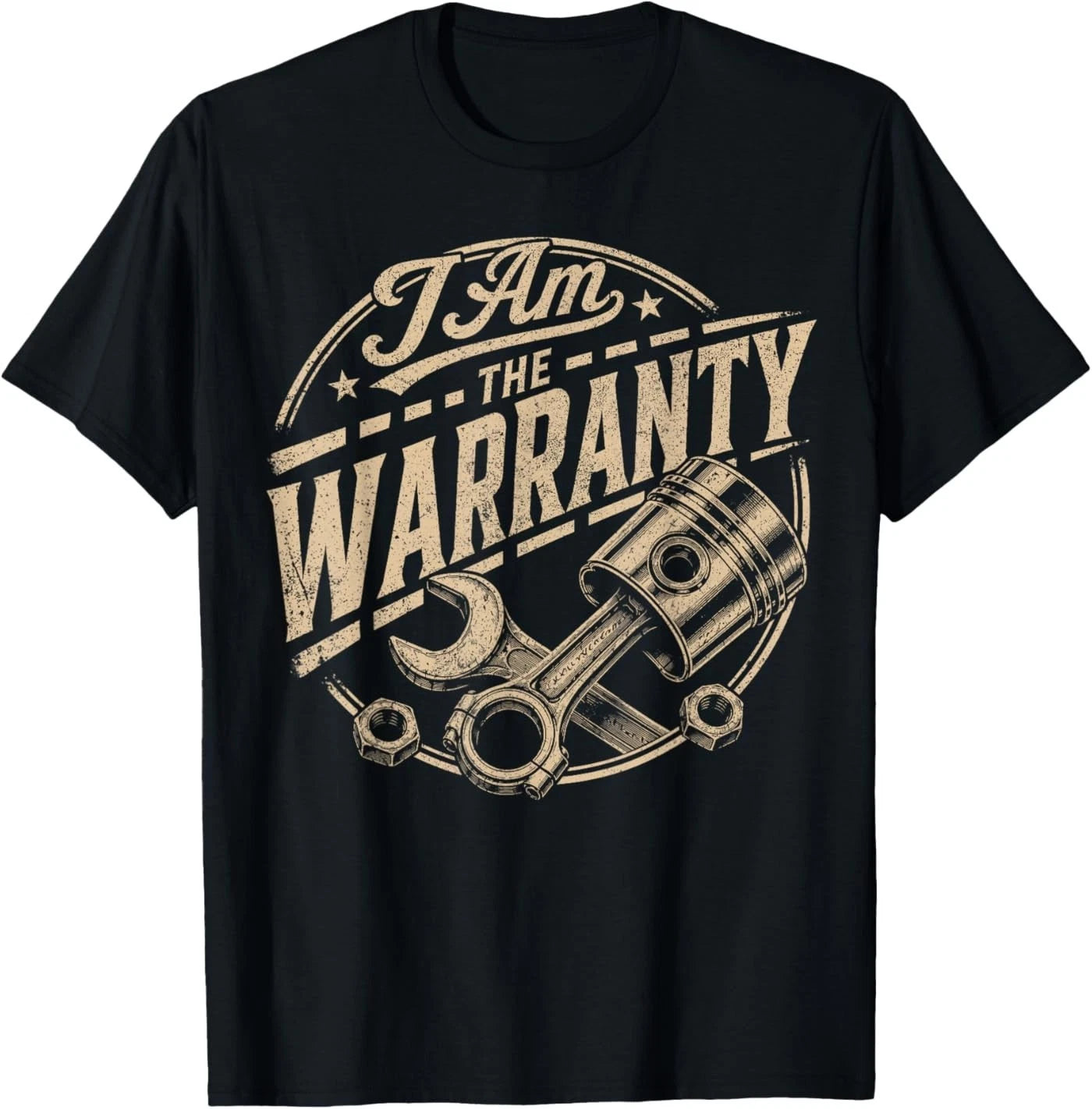 I Am The Warranty Race Car Parts Repair Guy Funny Mechanic T-Shirt