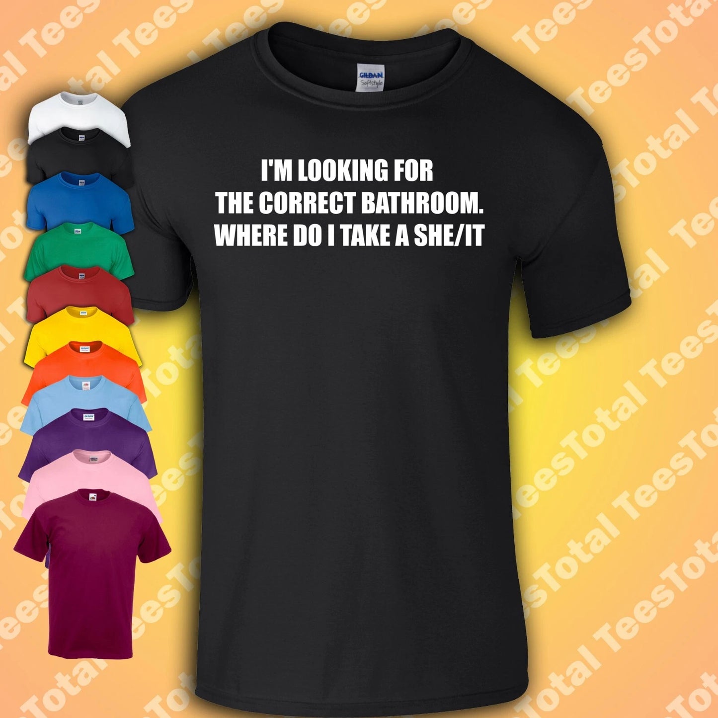 I'm Looking For The Correct Bathroom T-Shirt | Funny | Culture Wars