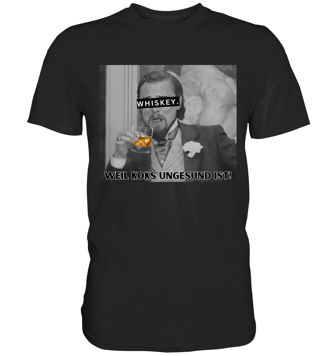 Whiskey. Because coke is unhealthy! - Meme - Django - Leonardo DiCaprio - Calvin